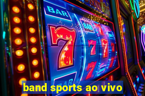 band sports ao vivo